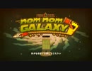 [ゆっくり実況]　NomNomGalaxy　Black11
