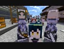【Minecraft】　れいむ＆マリサのマイクラ旅行記　新三話目　【ゆっくり】
