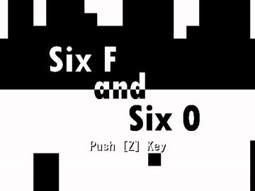 【実況】Six F and Six 0【前編】