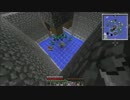 【MineCraft】工業と錬金術で世界を平らにする。【Part6】
