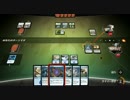 【MTG】マジック・デュエルズ 実況プレイ　Part 6.1