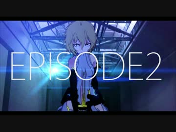 【予告】　アニメバトル　Episode2　【セルルックMMD】