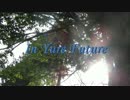 【初音ミク】In Your Future【オリジナル】