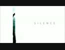 SILENCE 歌ってみた 《蒼kaze》