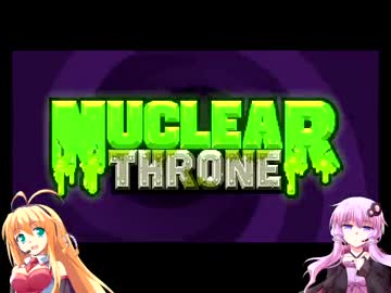 【Nuclear Throne】マキとゆかりのエンドレス重点part5【VOICEROID実況】