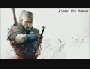 【The Witcher 3 Wild Hunt】Steel For Humans【作業用BGM】