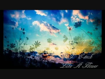 [Techno]  Like A Flower  dj R-tech