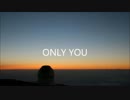 Only You　/　ＢＯＳＥ（Original)