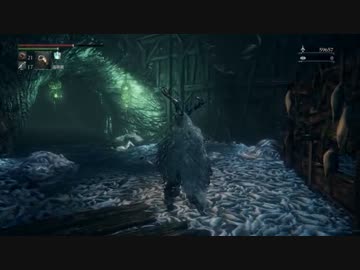 【Bloodborne】水盆の使者が行く、ブラッドボーンDLCを初見実況プレイ　part17