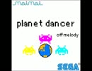 【8bit音源】 planet dancer / 樽木栄一郎 off melody版 【maimai】