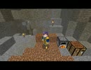 [Minecraft]無機物の無機物によるマインクラフト実況　Part5