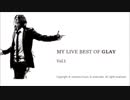 MY LIVE BEST OF GLAY Vol.1
