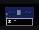 【Undertale】Shall we go with Sans?