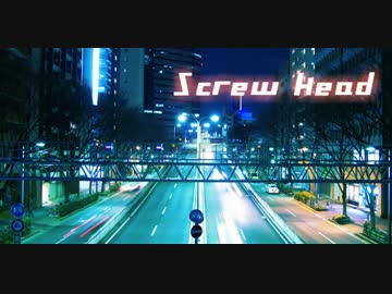【BGM素材】Screw Head