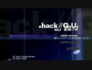 【.hack G.U実況】キミの事を想いながらプレイしてみた【Part.1】