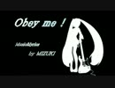 Obey me !