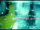 【初】rain stops, good-bye 歌ってみた 【ふぅあ】