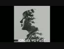 “CROSS VOYAGE“-reëel