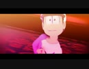 【MMDおそ松さん】バーニングな6つ子