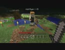 【マインクラフト】Armyワールド開拓記　part3