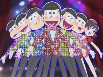 【30分耐久】SIX SAME FACES ～今夜は最高!!!!!!～ (Off Vocal)【おそ松さん】