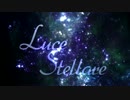 【ZOLA】Luce Stellare【オリジナル曲】