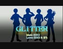【オリジナル】GLITTER【KAITO】