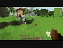 【Minecraft】　ゲリラのいる世界で闇鍋を創る１日目【ゆっくり実況】