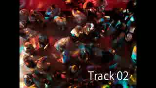 【トラック提供】Track 02 by Lupinus 【ニコラップ】