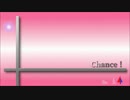【ルカロック】  Chance！ 【オリジナル曲】