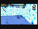 [実況]S+カンストになりたいなぁ…part7[Splatoon]
