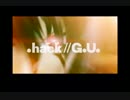 〈実況!!〉 .hack//G.U. Vol.3 歩くような速さで 【Part2】
