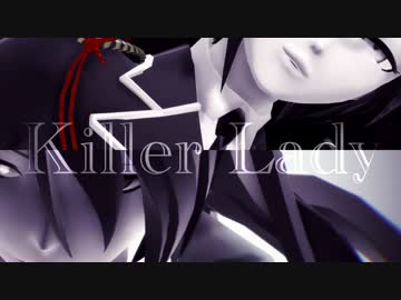 【MMD刀剣乱舞】織田短刀でKiller Lady(1番だけ)