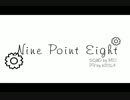 [勝手に作ってみた]Nine point Eight[手描きPV](※preview!)