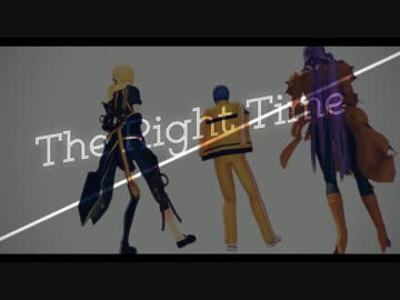 【テニプリMMD】Ｔｈｅ　Ｒｉｇｈｔ　Ｔｉｍｅ【MMD刀剣乱舞】