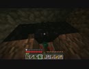 下手くそ絵師と看板メカ娘が行く～Minecraft実況～ 第11回