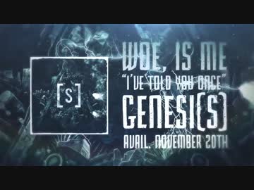 Woe, Is Me - I've Told You Once vocal cover