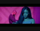 【PV HD】　Rihanna - Work (Explicit) ft. Drake