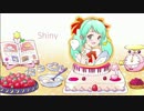 【初音ミク】Shiny Star【オリジナル曲】
