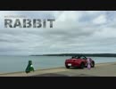 【Roadster車載】SUNNYDAYDRIVER RABBIT part17 【VOICEROID & CeVIO】
