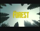 【The Forest】食人の春休み　二四日目　【実況】