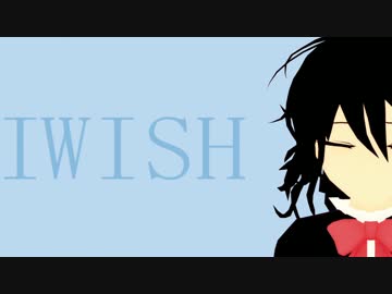 【東方MMD-PV】 I WISH