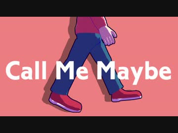 【MMDおそ松さん】Call Me Maybe【全松】