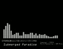 【オリジナル曲】Submerged Paradise