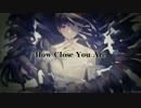亜人ED How close you are @Sang it【くるみ】