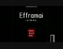 【Efframai】結月ゆかりと琴葉茜の実況【単発】