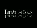 【わっか しなん リリーク】３人で「IMITATION BLACK」真面目に歌ったはず