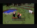 【3人実況】見様見真似でマインクラフト【単発】