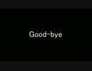 Good-bye