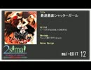 【創作maimai】最速最高シャッターガール【Lv12】